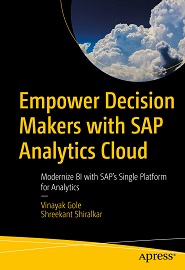 Empower Decision Makers with SAP Analytics Cloud: Modernize BI with SAP’s Single Platform for Analytics