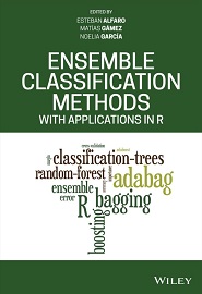 Ensemble Classification Methods with Applications in R