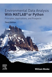Environmental Data Analysis with MatLab or Python: Principles, Applications, and Prospects, 3rd Edition