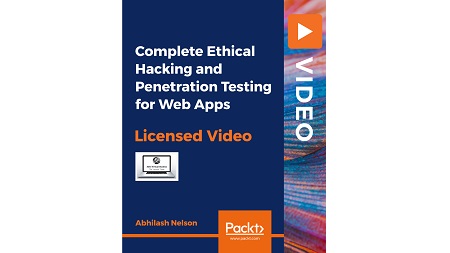 Complete Ethical Hacking and Penetration Testing for Web Apps