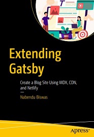 Extending Gatsby: Create a Blog Site Using MDX, CDN, and Netlify