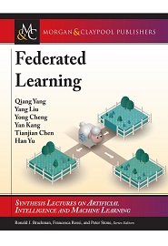 Federated Learning (Synthesis Lectures on Artificial Intelligence and Machine Learning)