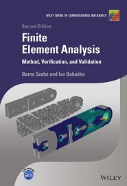 Finite Element Analysis: Method, Verification and Validation, 2nd Edition