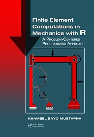 Finite Element Computations in Mechanics with R: A Problem-Centered Programming Approach
