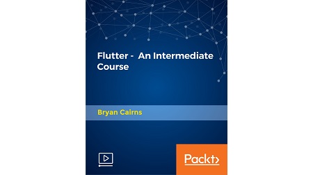 Flutter – An Intermediate Course