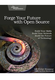 Forge Your Future with Open Source: Build Your Skills. Build Your Network. Build the Future of Technology.
