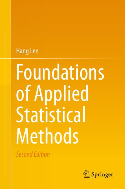 Foundations of Applied Statistical Methods, 2nd Edition
