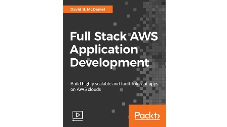 Full Stack AWS Application Development