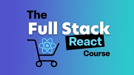 The Full Stack React Course