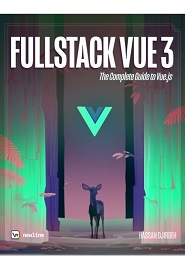 Fullstack Vue 3: The Complete Guide to Vue.js