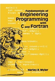 Fundamentals of Engineering Programming with C and Fortran