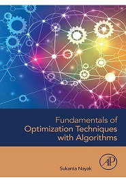 Fundamentals of Optimization Techniques with Algorithms