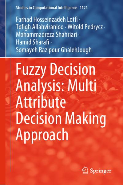 Fuzzy Decision Analysis: Multi Attribute Decision Making Approach