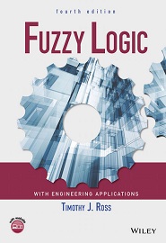 Fuzzy Logic with Engineering Applications, 4th Edition