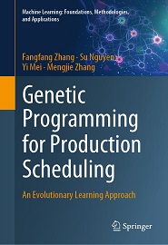 Genetic Programming for Production Scheduling: An Evolutionary Learning Approach
