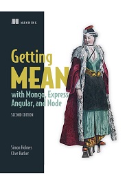 Getting MEAN with Mongo, Express, Angular, and Node, 2nd Edition