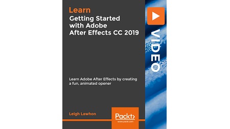 Getting Started with Adobe After Effects CC 2019