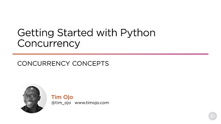 Getting Started with Python Concurrency