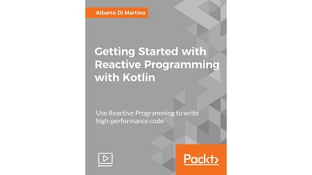 Getting Started with Reactive Programming with Kotlin