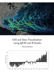 GIS and Data Visualisation using QGIS and R Studio