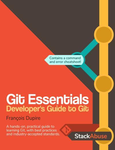 Git Essentials: Developer’s Guide to Git