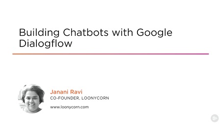 Building Chatbots with Google Dialogflow