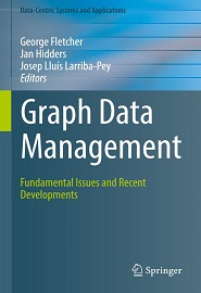 Graph Data Management: Fundamental Issues and Recent Developments