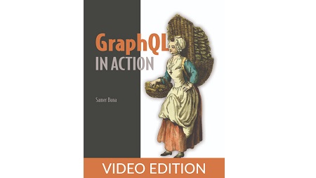 GraphQL in Action, Video Edition