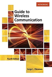 Guide to Wireless Communications, 4th Edition