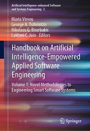 Handbook on Artificial Intelligence-Empowered Applied Software Engineering: Volume 1: Novel Methodologies to Engineering Smart Software Systems