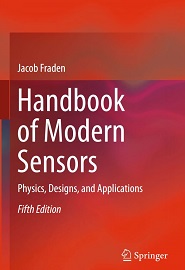 Handbook of Modern Sensors: Physics, Designs, and Applications 5th Edition