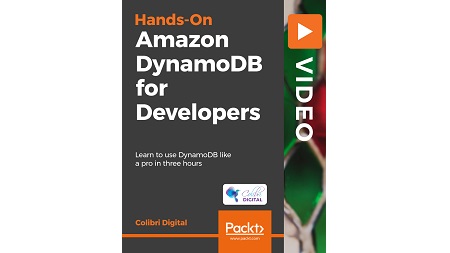 Hands-On Amazon DynamoDB for Developers