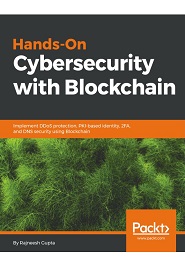 Hands-On Cybersecurity with Blockchain