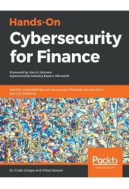 Hands-On Cybersecurity for Finance: Identify vulnerabilities and secure your financial services from security breaches