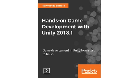 Hands-on Game Development with Unity 2018.1