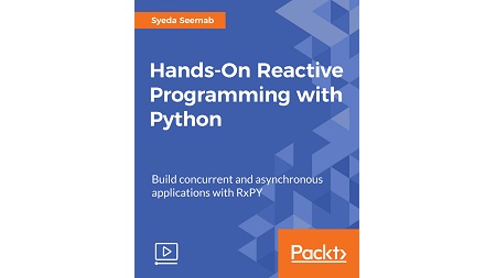 Hands-On Reactive Programming with Python