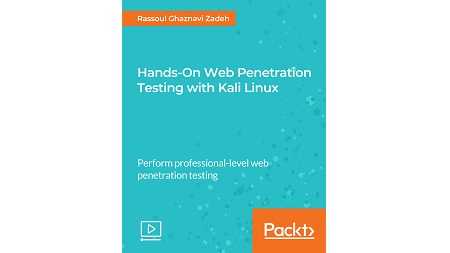 Hands-On Web Penetration Testing with Kali Linux