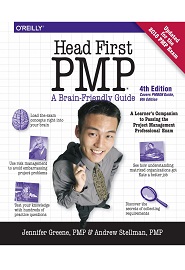 Head First PMP: A Learner’s Companion to Passing the Project Management Professional Exam, 4th Edition
