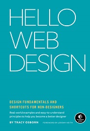 Hello Web Design: Design Fundamentals and Shortcuts for Non-Designers