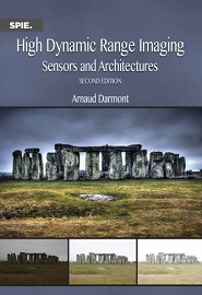 High Dynamic Range Imaging: Sensors and Architectures, 2nd Edition