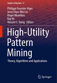 High-Utility Pattern Mining: Theory, Algorithms and Applications