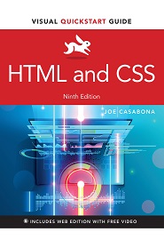 HTML and CSS: Visual QuickStart Guide, 9th Edition