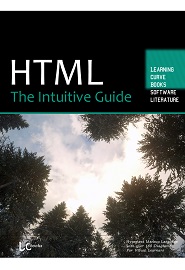 HTML: The Intuitive Guide