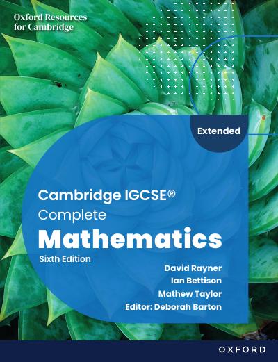 New Cambridge Igcse Complete Mathematics Extended: Student Book, Sixth Edition