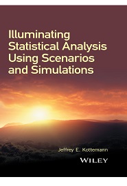 Illuminating Statistical Analysis Using Scenarios and Simulations
