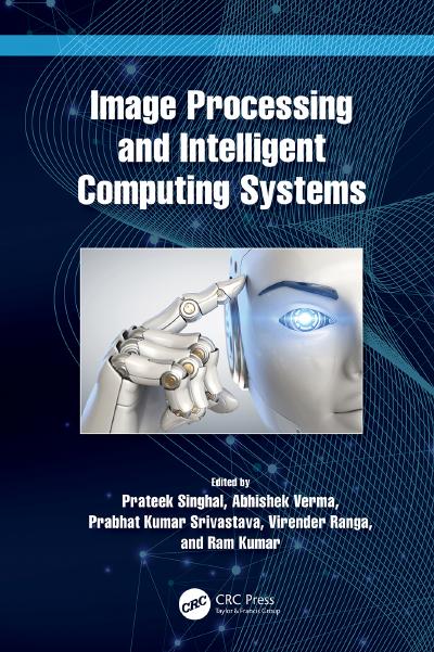 Image Processing and Intelligent Computing Systems
