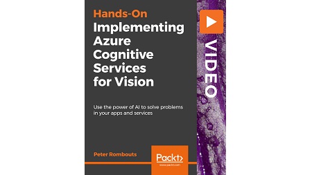 Implementing Azure Cognitive Services for Vision