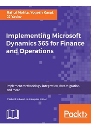 Implementing Microsoft Dynamics 365 for Finance and Operations
