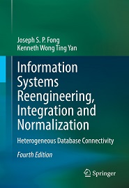 Information Systems Reengineering, Integration and Normalization: Heterogeneous Database Connectivity, 4th Edition