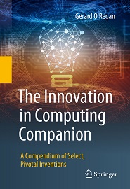 The Innovation in Computing Companion: A Compendium of Select, Pivotal Inventions